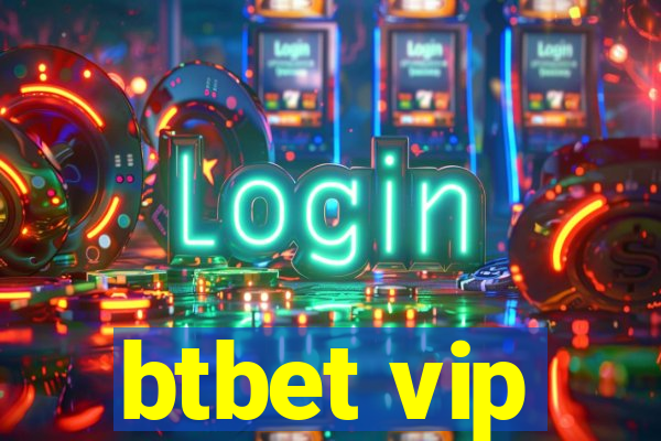 btbet vip